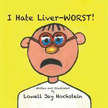 Paperback I Hate Liver-Worst! Book