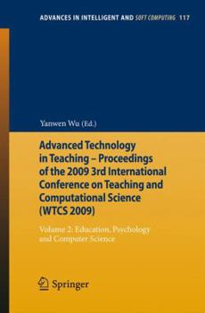 Paperback Advanced Technology in Teaching - Proceedings of the 2009 3rd International Conference on Teaching and Computational Science (Wtcs 2009): Volume 2: Ed Book