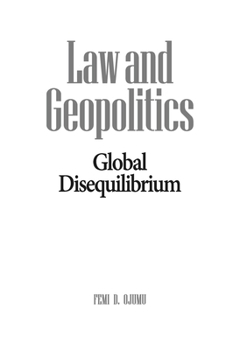 Hardcover Law and Geopolitics: Policy Perspectives Book