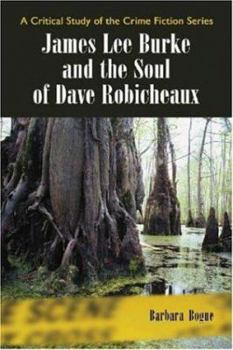 Paperback James Lee Burke and the Soul of Dave Robicheaux Book
