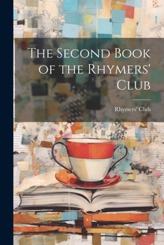 Paperback The Second Book of the Rhymers' Club Book