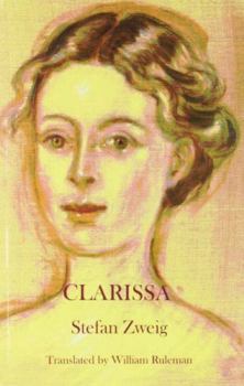 Paperback Clarissa: The Fragment of a Novel (Studies in Austrian Literature, Culture and Thought: Translation Series) Book