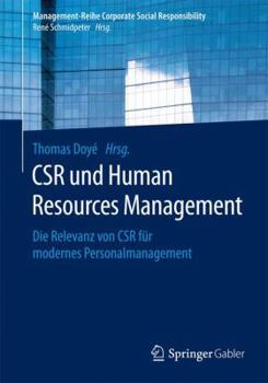 Paperback Csr Und Human Resource Management: Die Relevanz Von Csr Für Modernes Personalmanagement [German] Book