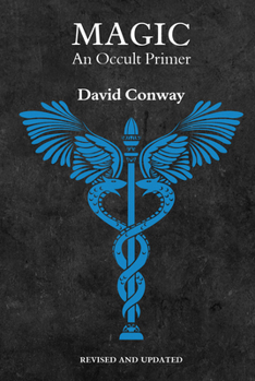 Paperback Magic: An Occult Primer: Revised and Updated Book