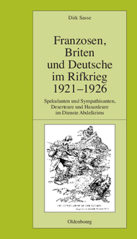 Hardcover Franzosen, Briten Und Deutsche Im Rifkrieg 1921-1926 [German] Book