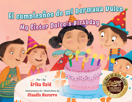 Hardcover El Cumpleaños de Mi Hermana Dulce / My Sister Dulce's Birthday [Spanish] Book