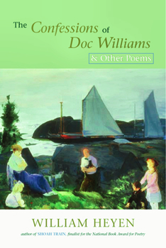 Paperback The Confessions of Doc Williams & Other Poems Book