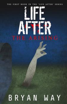 Paperback Life After: The Arising (The ‘Life After’ Series) Book