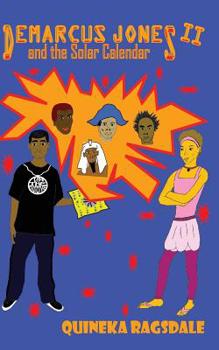 Paperback Demarcus Jones and the Solar Calendar II Book