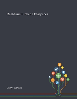 Paperback Real-time Linked Dataspaces Book