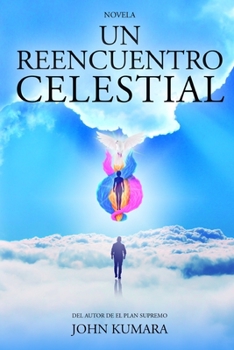 Paperback Un reencuentro celestial [Spanish] Book