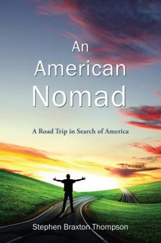 Paperback An American Nomad: A Road Trip in Search of America Book