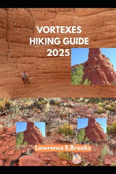 Paperback Vortexes Hiking Guide 2025 Book