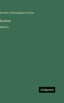 Hardcover Bulletin: Bulletin [French] Book