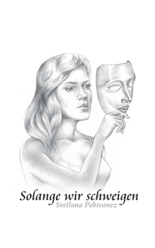 Paperback Solange wir schweigen [German] Book