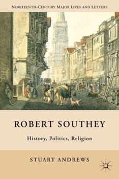 Hardcover Robert Southey: History, Politics, Religion Book