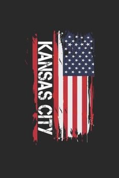 Kansas City: Kansas City Composition Notebook Wyoming Gifts And Souvenirs- Writing Journal/Diary To Write In For Students, Teachers And Travelers, Lined Journal Planner, Blank Book 6 X 9, 120 pages
