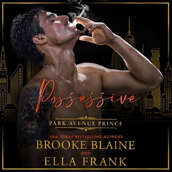 Possessive Park Avenue Prince: Park Avenue Princes, Book 4