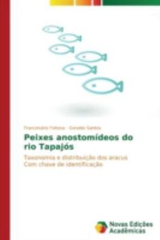 Paperback Peixes anostomídeos do rio Tapajós [Portuguese] Book