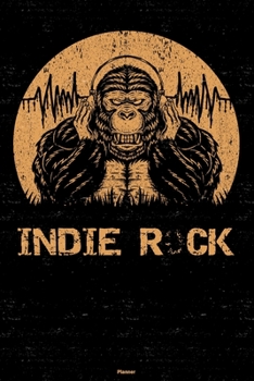 Indie Rock Planner: Gorilla Indie Rock Music Calendar 2020 - 6 x 9 inch 120 pages gift