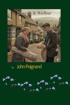 Paperback Doreen And Wilbur: A romance Book