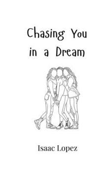 Paperback Chasing You in a Dream Book
