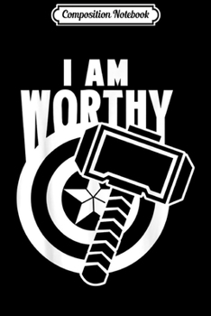 Composition Notebook: Avengers Endgame Captain America I Am Worthy Mjolnir Shield  Journal/Notebook Blank Lined Ruled 6x9 100 Pages