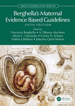 Hardcover Berghella's Maternal Evidence Based Guidelines Book