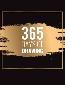 Paperback 365 Days of Drawing: Keep Creating Prompts Sketchbook Book