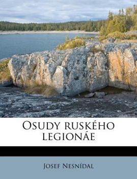 Paperback Osudy Ruskeho Legionae [Czech] Book