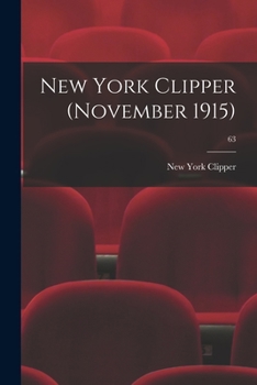Paperback New York Clipper (November 1915); 63 Book