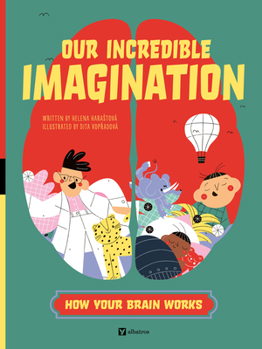 Hardcover Our Incredible Imagination Book