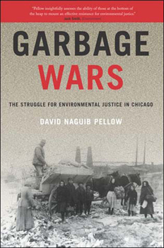 Paperback Garbage Wars: The Struggle for Environmental Justice in Chicago Book