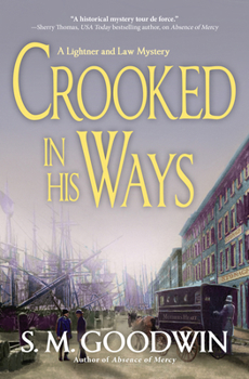 Hardcover Crooked in His Ways: A Lightner and Law Mystery Book