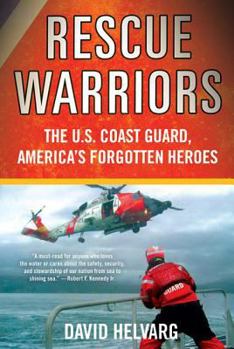 Paperback Rescue Warriors: The U.S. Coast Guard, America's Forgotten Heroes Book