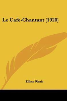 Paperback Le Cafe-Chantant (1920) [French] Book