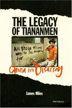 Hardcover The Legacy of Tiananmen: China in Disarray Book