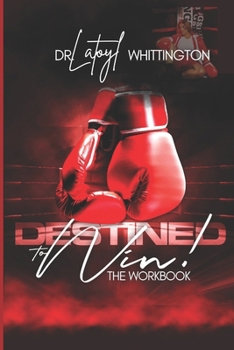 Paperback Destined To Win!: The Workbook Book