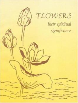 Paperback Flowers: Their Spiritual Significance Book