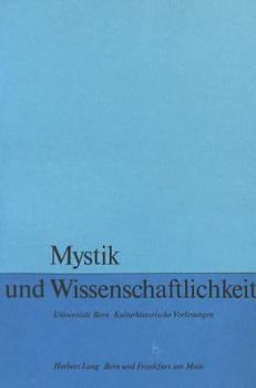 Mystik Und Wissenschaftlichkeit: Herausgegeben Von André Mercier