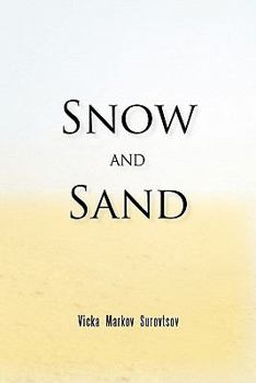 Paperback Snow and Sand Book