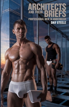 Paperback Architects and their Brief: Professional Men In Underwear Book