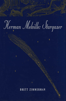 Hardcover Herman Melville: Stargazer Book