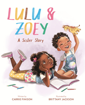 Lulu and Zoey: A Sister Story
