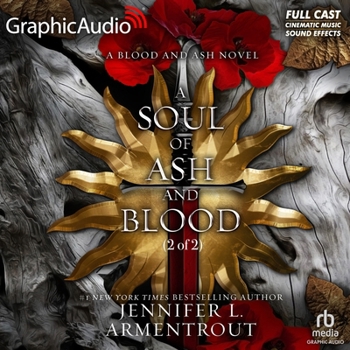A Soul of Ash and Blood (2 of 2) [Dramatized Adaptation]: Blood and Ash 5