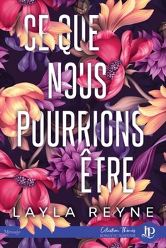 Ce que nous pourrions être (French Edition)