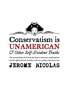 Paperback Conservatism is Un-American: And Other Self-Evident Truths Book