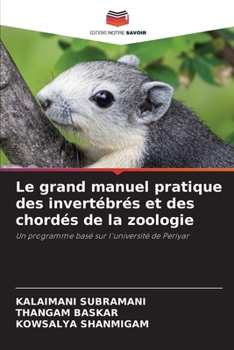 Paperback Le grand manuel pratique des invertébrés et des chordés de la zoologie [French] Book