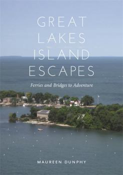 Paperback Great Lakes Island Escapes: Ferries and Bridges to Adventure Book