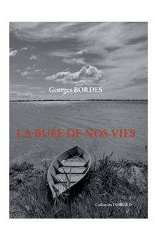 Paperback La Buée de nos vies [French] Book